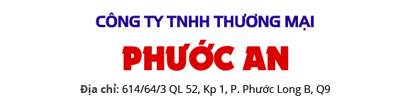 CÔNG TY TNHH THƯƠNG MẠI PHƯỚC AN